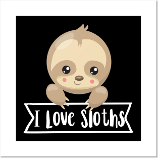 I Love Sloths Funny Sloth Shirt Posters and Art